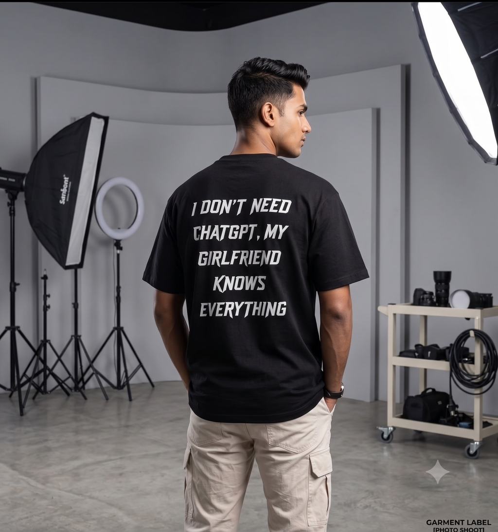 My Girlfriend Knows Everything Oversized T-Shirt