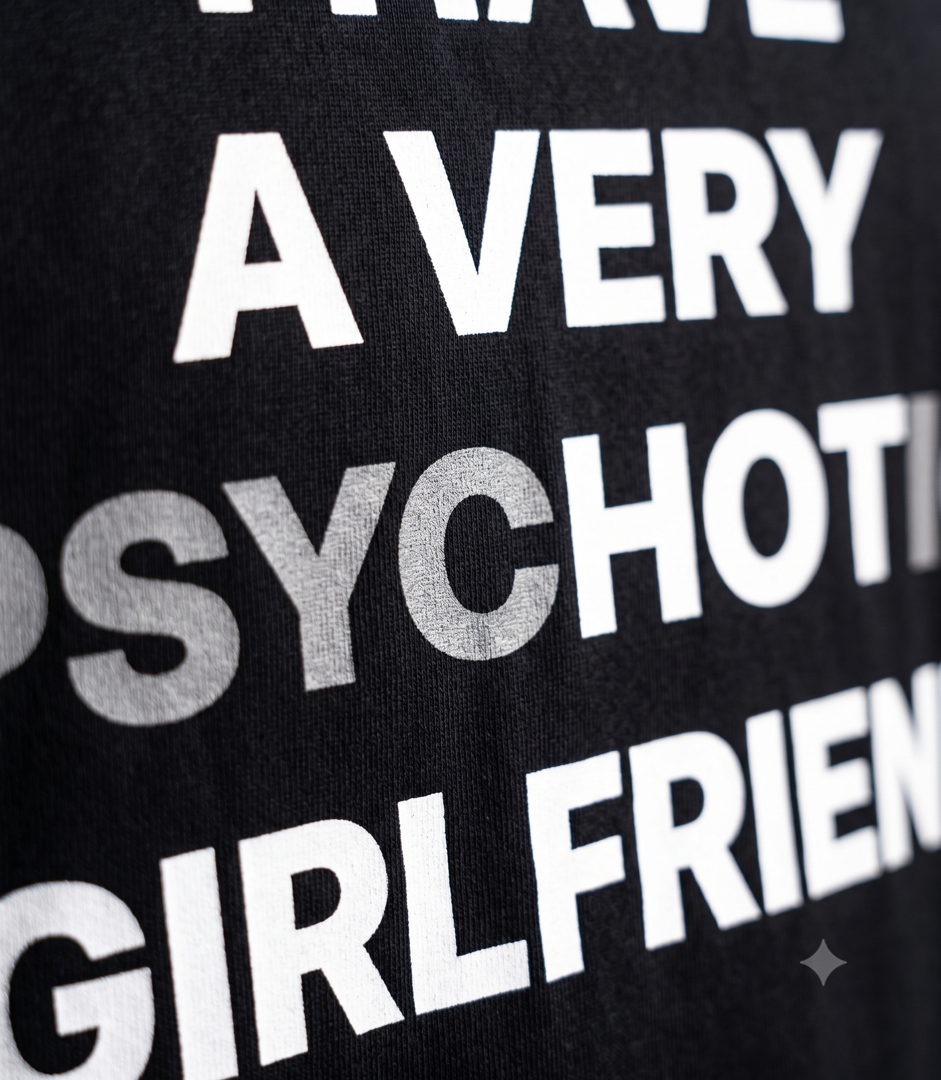 PsycHOTic Girlfriend Oversized T-Shirt